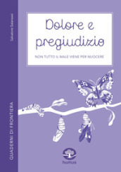 Dolore e pregiudizio