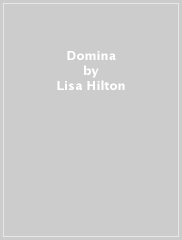 Domina - Lisa Hilton