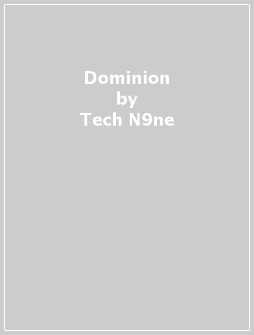 Dominion - Tech N9ne