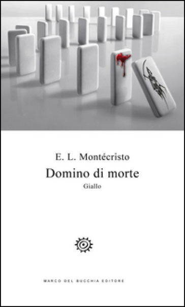 Domino di morte - E. L. Montécristo