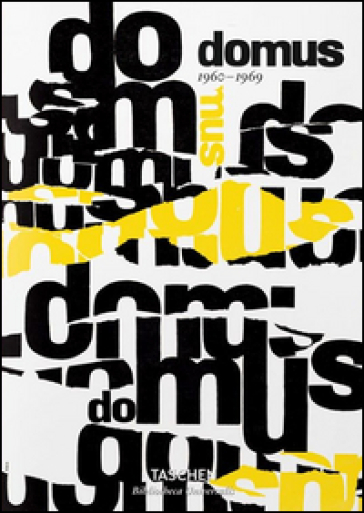 Domus (1960-1969). Ediz. italiana, inglese, francese e tedesca