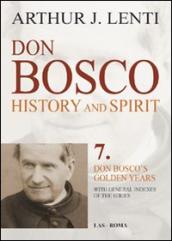 Don Bosco. History and Spirit. 7. Don Bosco