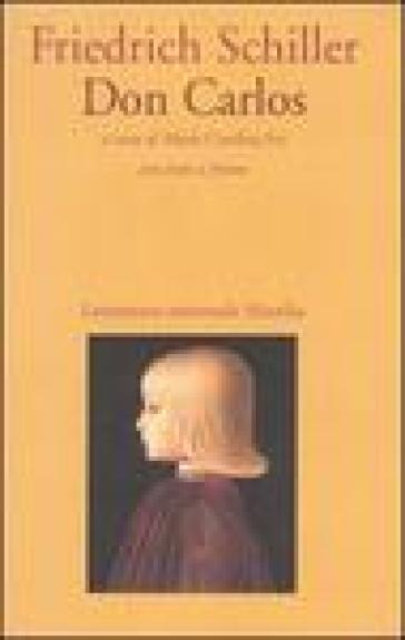 Don Carlos. Testo tedesco a fronte - Friedrich Schiller