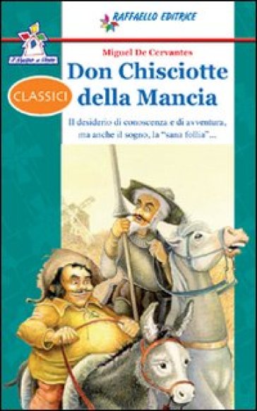 Don Chisciotte della Mancia. Con espansione online - Miguel De Cervantes - Miguel de Cervantes Saavedra