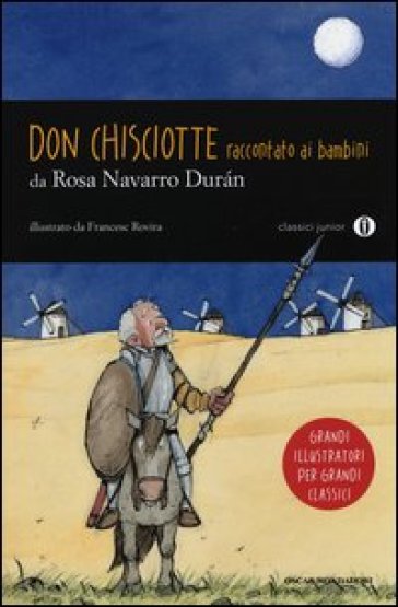 Don Chisciotte raccontato ai bambini - Rosa Navarro Durán