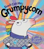 Don t Call Me Grumpycorn! (PB)