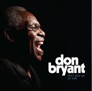 Don t give up on love - DON BRYANT