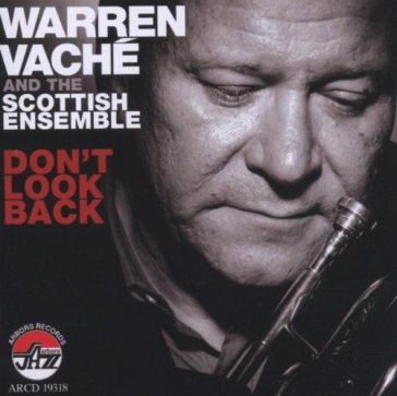 Don't look back - Warren Vaché Quintet