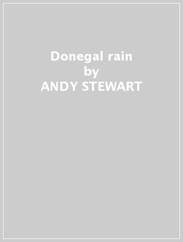 Donegal rain - ANDY STEWART