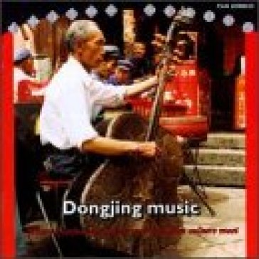 Dongjing music - AA.VV. Artisti Vari