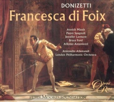 Donizetti: francesca di foix - Antonello Allemandi