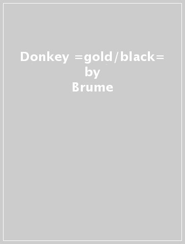 Donkey =gold/black= - Brume