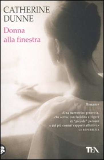 Donna alla finestra - Catherine Dunne