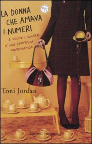 Donna che amava i numeri (La) - Tony Jordan