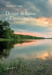 Donna di fiume e d inchiostro