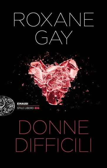 Donne difficili - Roxane Gay