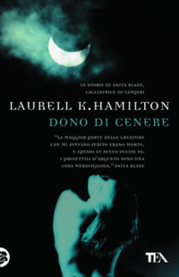 Dono di cenere - Laurell K. Hamilton