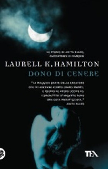 Dono di cenere - Laurell K. Hamilton