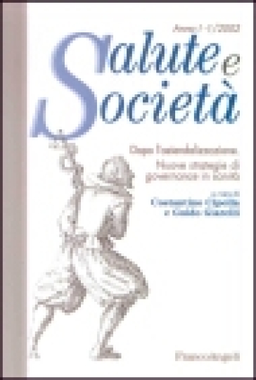 Dopo l'aziendalizzazione. Nuove strategie di governance in sanità