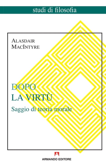 Dopo la virtù - Alasdair MacIntyre