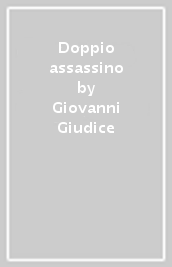 Doppio assassino