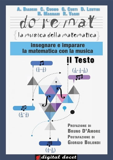 Doremat, la Musica della Matematica - Il Testo - C. Cuomo - D. Lentini - G. Curti - N. Magnani - R. Vagni - A. Bianchi