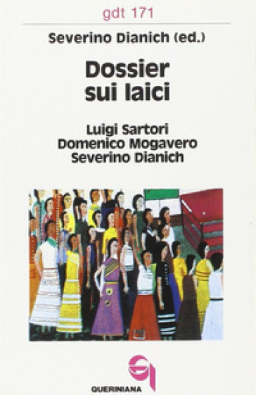 Dossier sui laici - Severino Dianich - Luigi Sartori - Domenico Mogavero