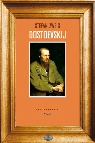 Dostoevskij - Stefan Zweig
