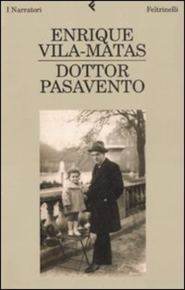 Dottor Pasavento - Enrique Vila-Matas