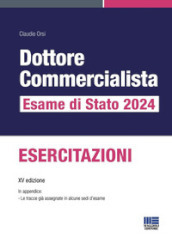 Dottore commercialista. Esame di Stato 2024. Esercitazioni