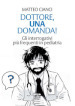 Dottore, una domanda! Gli interrogativi più frequenti in pediatria