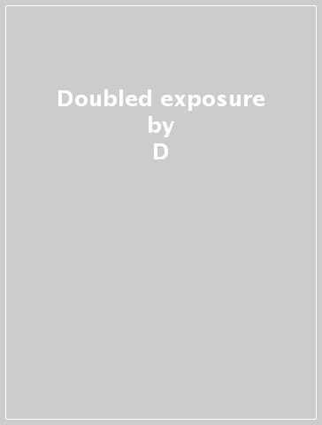 Doubled exposure - D & T CHARLES SPEER
