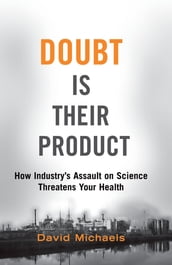 Doubt Is Their Product