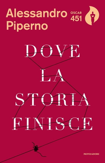 Dove la storia finisce - Alessandro Piperno