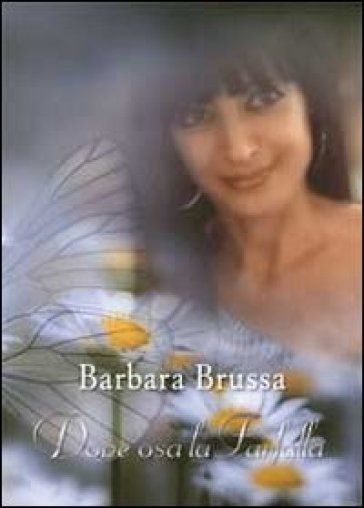 Dove osa la farfalla - Barbara Brussa