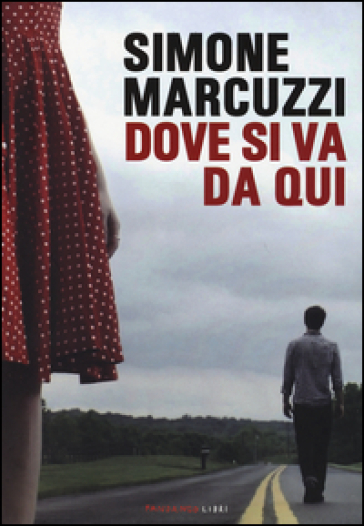 Dove si va da qui - Simone Marcuzzi