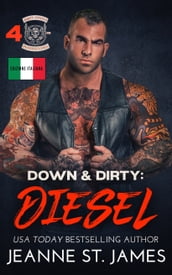 Down & Dirty: Diesel