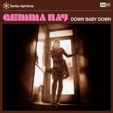 Down baby down - Gemma Ray