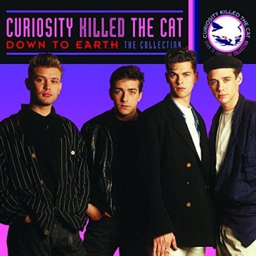 Down to earth the.. - Curiosity Killed The Cat