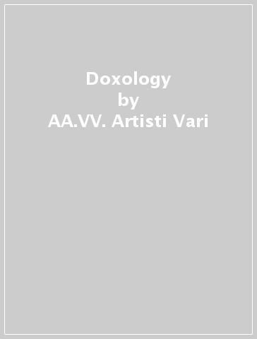 Doxology - AA.VV. Artisti Vari
