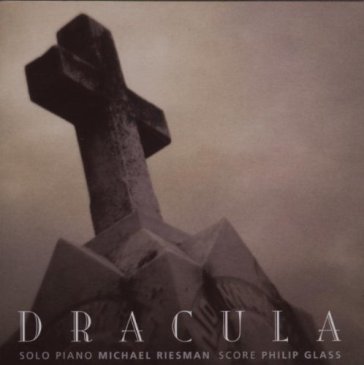 Dracula, solo piano - michael riesman - Michael Riesman - Philip Glass