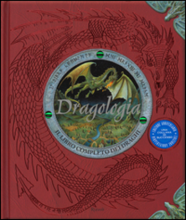 Dragologia. Il libro completo dei draghi - Ernest Drake