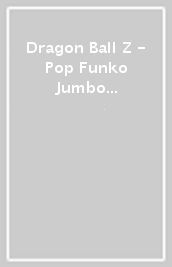 Dragon Ball Z - Pop Funko Jumbo Vinyl Figure 1138