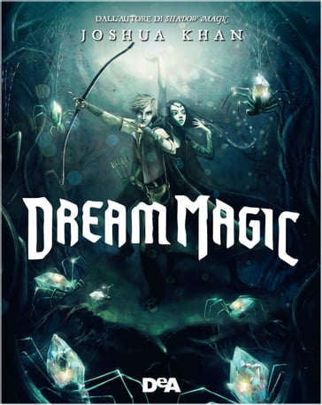 Dream Magic - Joshua Khan