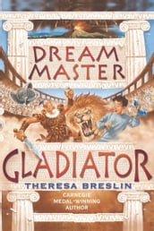 Dream Master: Gladiator