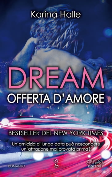 Dream. Offerta d'amore - Karina Halle