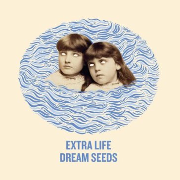 Dream seeds - Extra Life