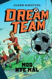 Dreamteam 1 - Mod nye mal