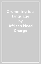 Drumming is a language