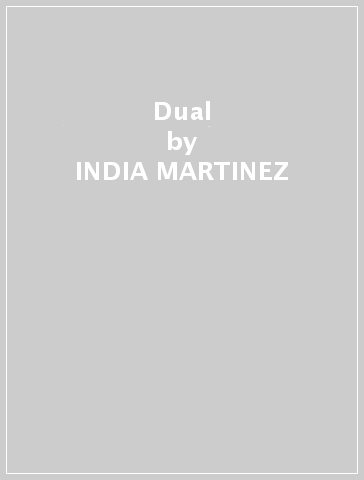 Dual - INDIA MARTINEZ